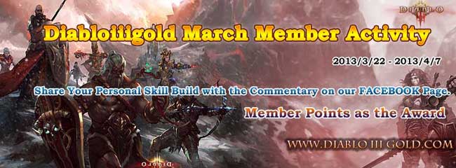 Diabloiiigold March Member Activity of Sharing Personal Skill Build 